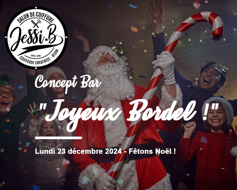 événement spécial au concept bar Salon de coiffure Jessi-B de Dijon pour fêter Noël.